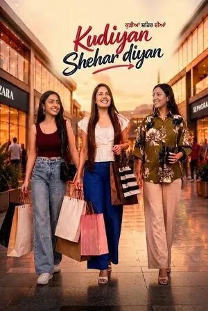 Kudiyan Shehar Diyan 2026 Punjabi Dual Audio WEB-DL | Dubbed Hindi Movie