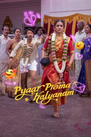 Pyaar Prema Kalyanam 2026 - Tamil Dual Audio WEB-DL | Dubbed Hindi Movie